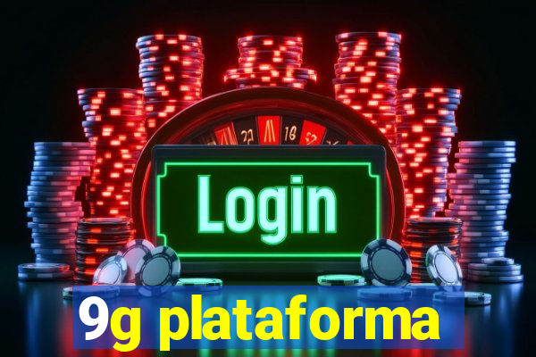 9g plataforma